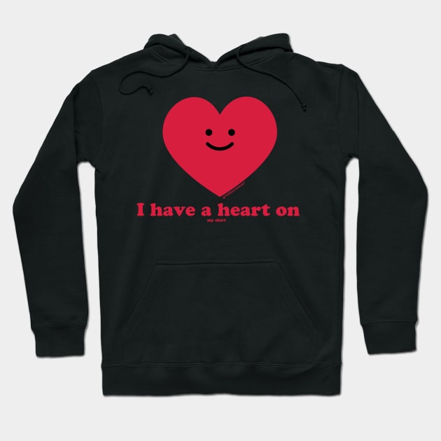 HEART ON Hoodie by toddgoldmanart